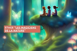 Stage "Les magiciens de la nature"